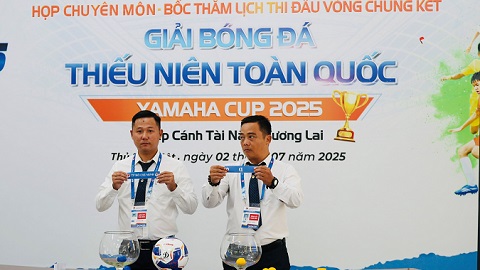  Bốc thăm VCK giải bóng đá Thiếu niên Toàn quốc Yamaha Cup 2025